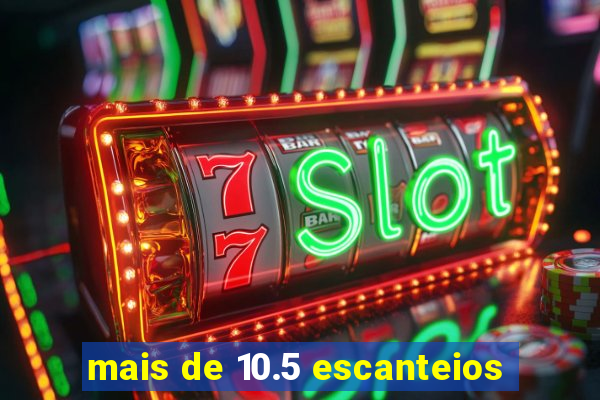 mais de 10.5 escanteios